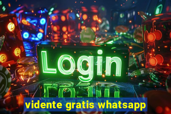 vidente gratis whatsapp